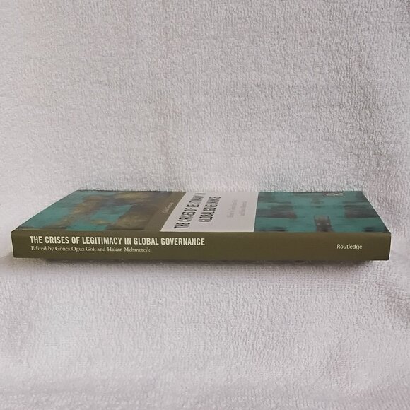 New 'The Crisis of Legitimacy in Global...' Routledge Hardcover Textbook!! - Picture 4 of 4